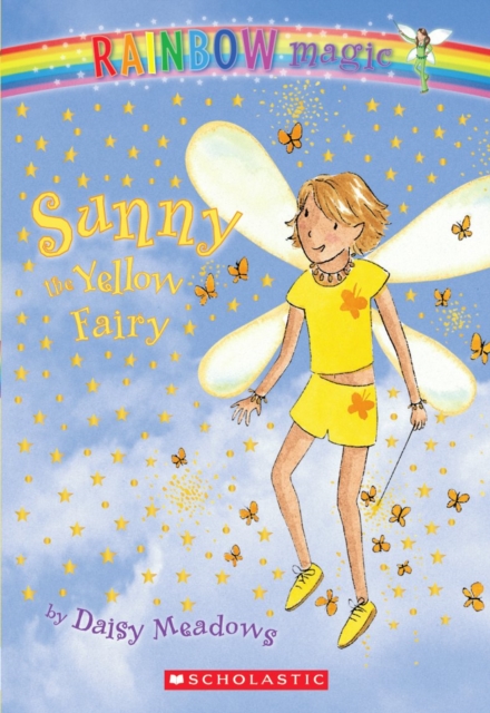 Las Hadas del Arco Iris: Azafran, el hada amarilla (Sunny the Yellow Fairy) : (Spanish language edition of Rainbow Magic #3: Sunny the Yellow Fairy), Paperback Book