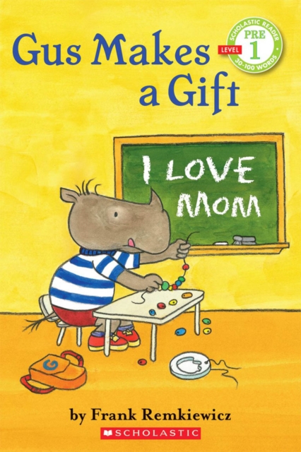 Gus Makes a Gift (Scholastic Reader, Pre-Level 1), Paperback Book