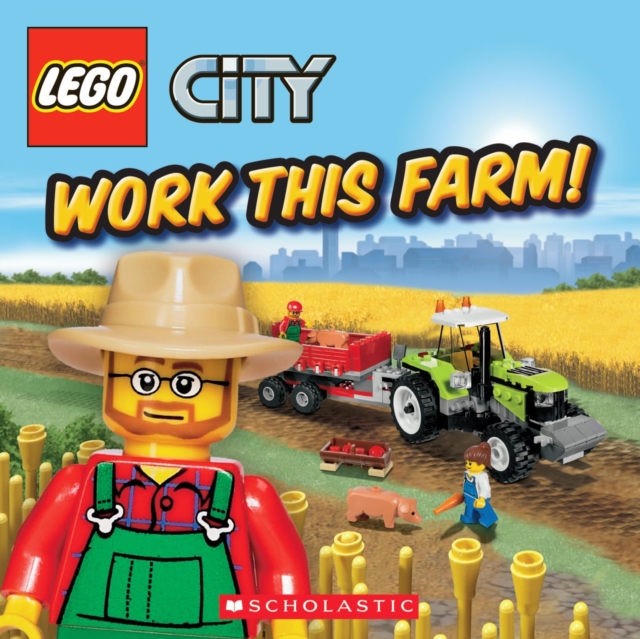 LEGO City: Work This Farm!, Paperback Book