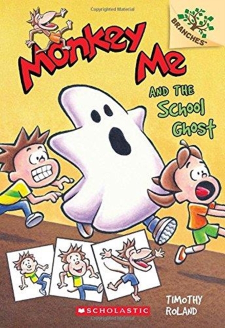 Monkey Me and the School Ghost: A Branches Book (Monkey Me #4), Paperback Book