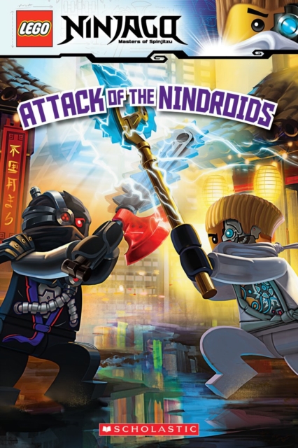Attack of the Nindroids (LEGO Ninjago: Reader), Paperback Book