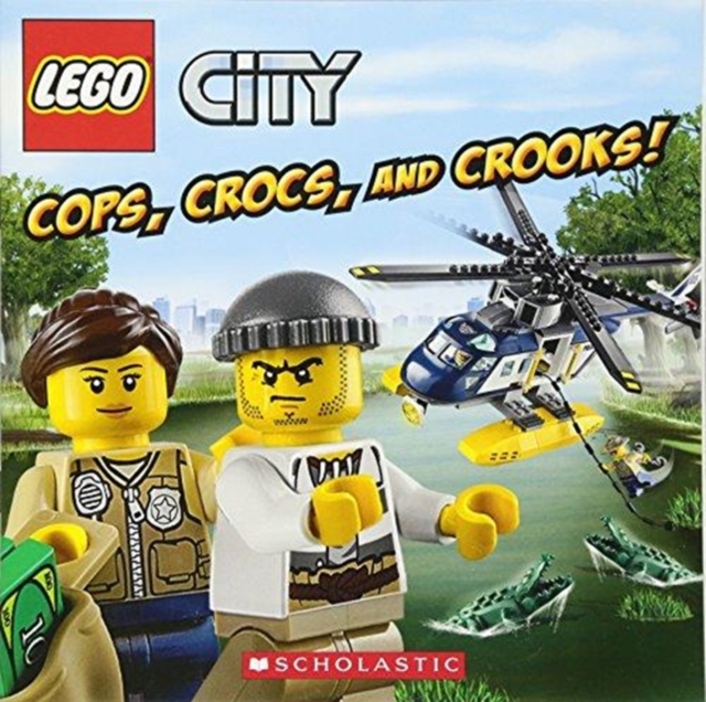 Cops, Crocs, and Crooks! (LEGO City), Paperback Book