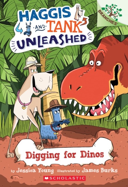 Digging for Dinos: A Branches Book (Haggis and Tank Unleashed #2), Paperback Book