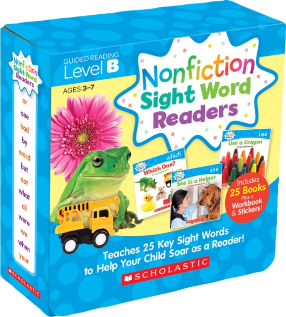 Nonfiction Sight Word Readers: Guided Reading Level B (Parent Pack) : Teaches 25 key Sight Words to Help Your Child Soar as a Reader!, Paperback Book