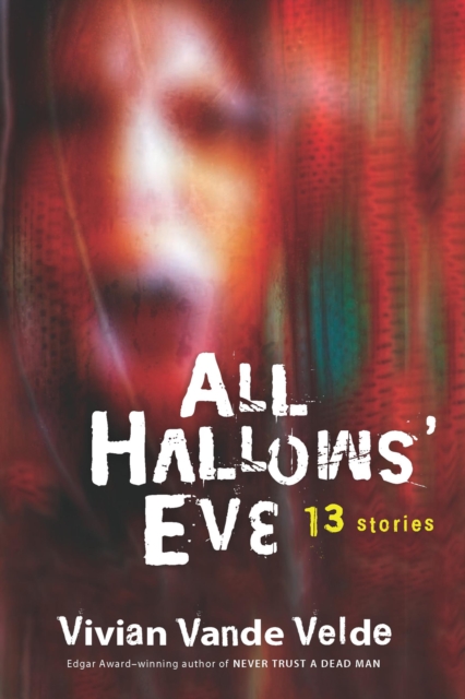 All Hallows' Eve : 13 Stories, EPUB eBook