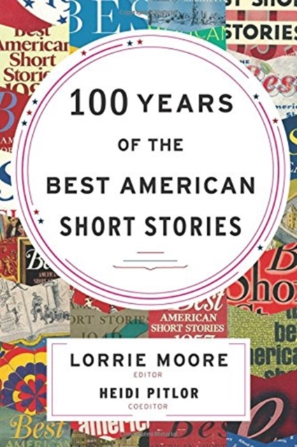 100 Years Of The Best American Short Stories, Hardback Book