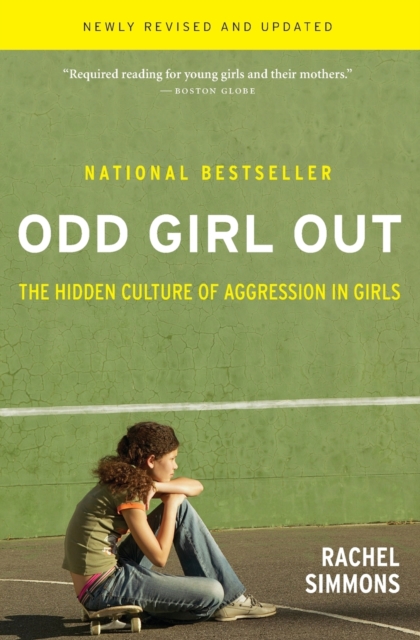 Odd Girl Out : The Hidden Culture of Agression in Girls, Paperback Book
