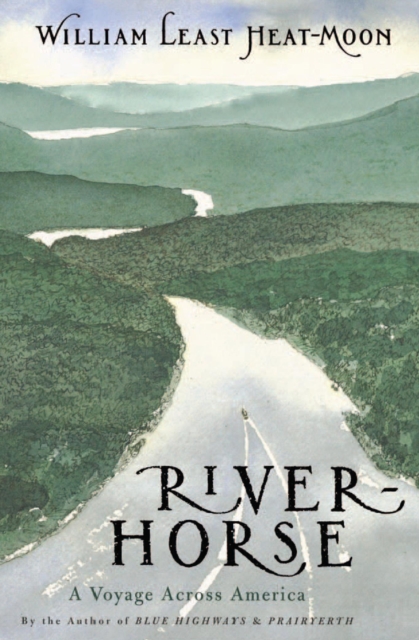 River-Horse : A Voyage Across America, EPUB eBook