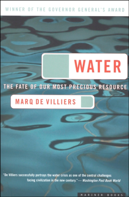 Water : The Fate of Our Most Precious Resource, EPUB eBook