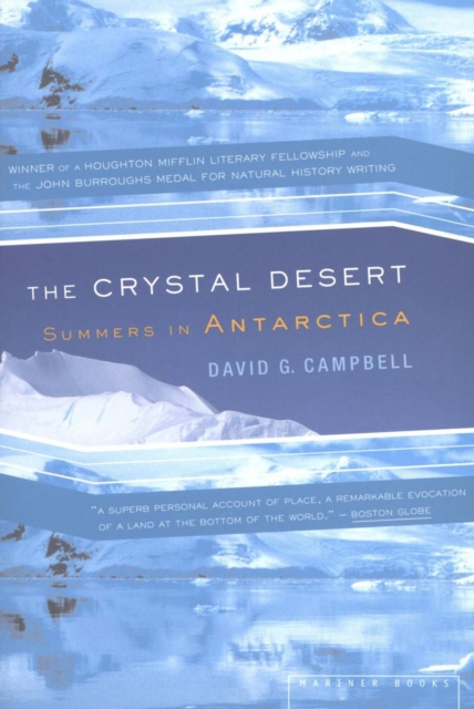 The Crystal Desert : Summers in Antarctica, EPUB eBook