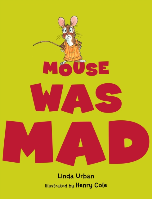 Mouse Was Mad, Paperback Book
