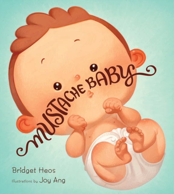 Mustache Baby, Hardback Book