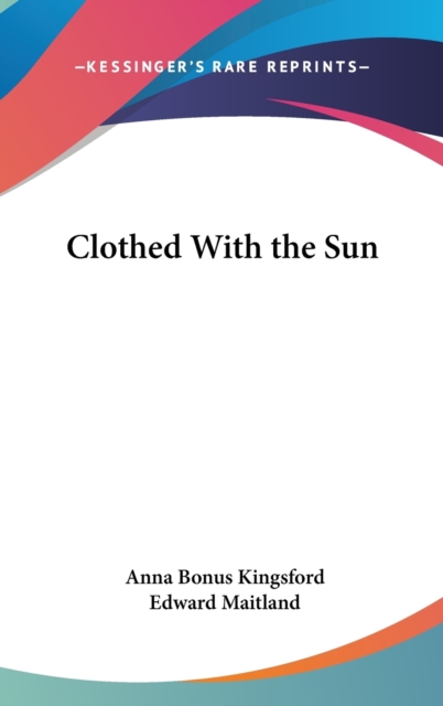 Clothed With the Sun, Hardback Book