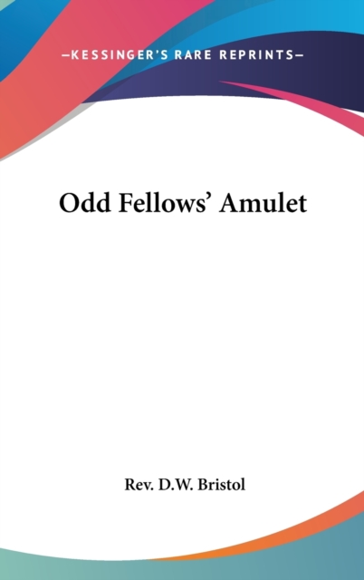 Odd Fellows' Amulet,  Book