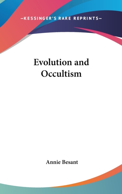 EVOLUTION AND OCCULTISM, Hardback Book