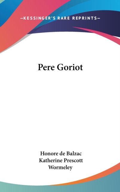 PERE GORIOT, Hardback Book