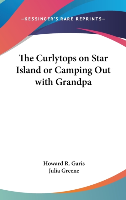 THE CURLYTOPS ON STAR ISLAND OR CAMPING, Hardback Book