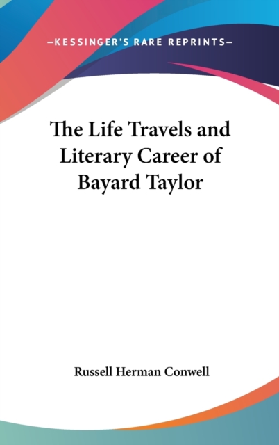 THE LIFE TRAVELS AND LITERARY CAREER OF, Hardback Book