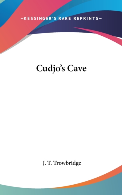 Cudjo's Cave,  Book
