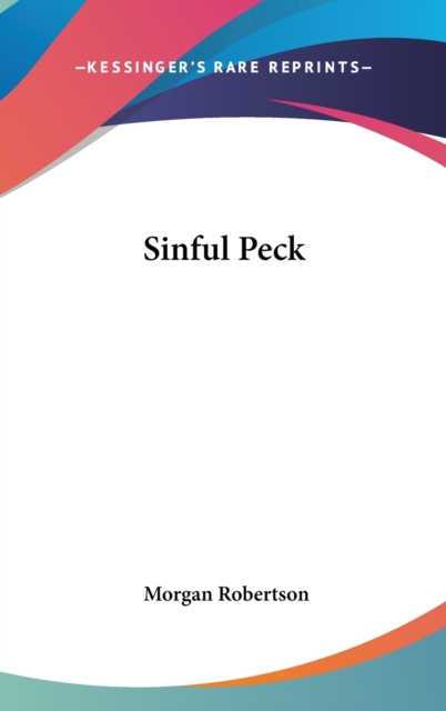 SINFUL PECK, Hardback Book