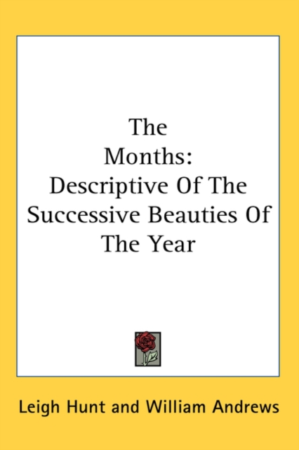 The Months : Descriptive Of The Successive Beauties Of The Year,  Book