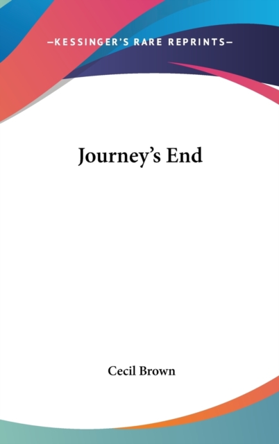 JOURNEY'S END, Hardback Book