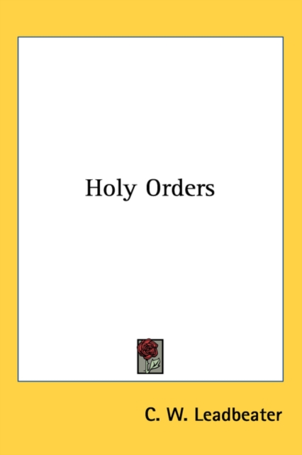 HOLY ORDERS, Hardback Book