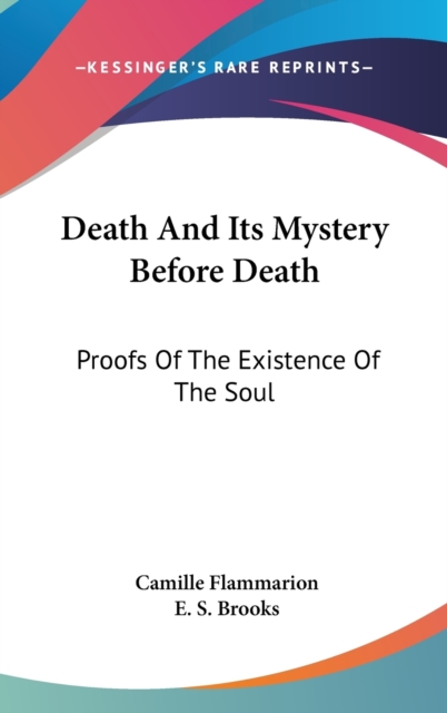 DEATH AND ITS MYSTERY BEFORE DEATH: PROO, Hardback Book
