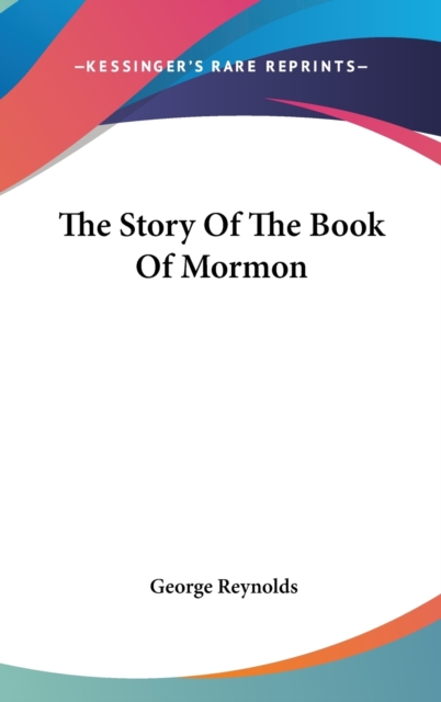 THE STORY OF THE BOOK OF MORMON, Hardback Book