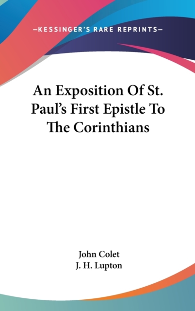 An Exposition Of St. Paul's First Epistle To The Corinthians,  Book