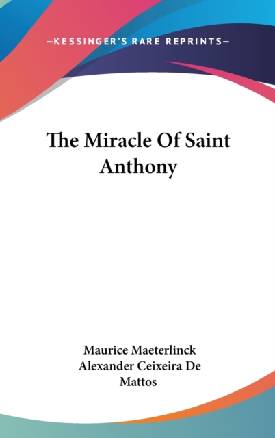 THE MIRACLE OF SAINT ANTHONY, Hardback Book