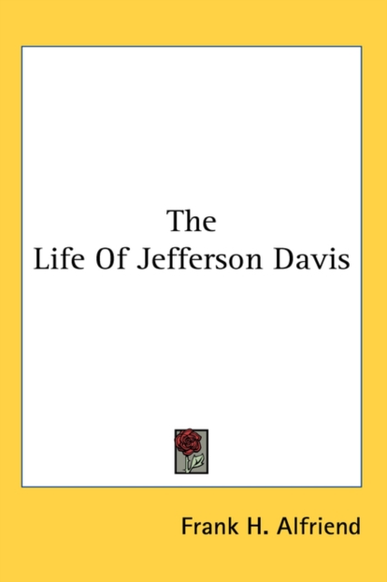The Life Of Jefferson Davis,  Book