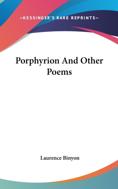 PORPHYRION AND OTHER POEMS, Hardback Book