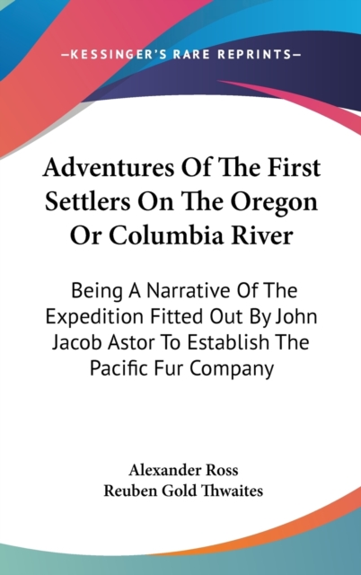 ADVENTURES OF THE FIRST SETTLERS ON THE, Hardback Book