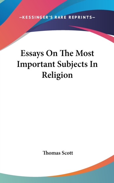 Essays On The Most Important Subjects In Religion, Hardback Book