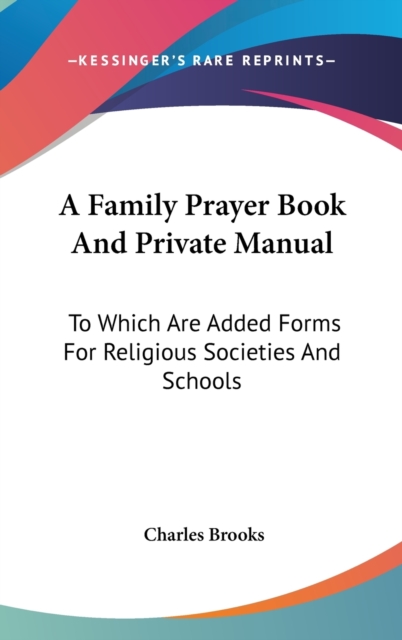 Family Prayer Book And Private Manual, Hardback Book