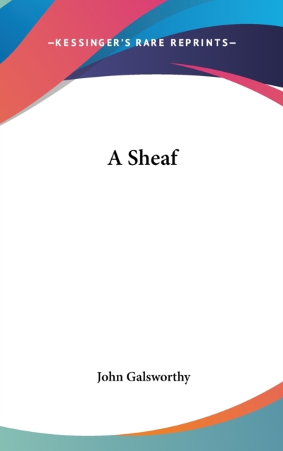 A SHEAF, Hardback Book