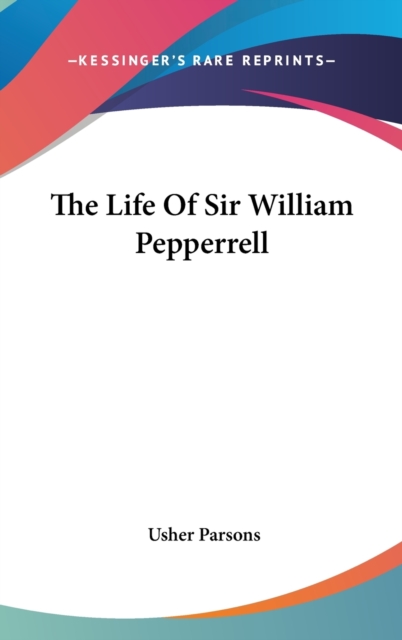 The Life Of Sir William Pepperrell,  Book