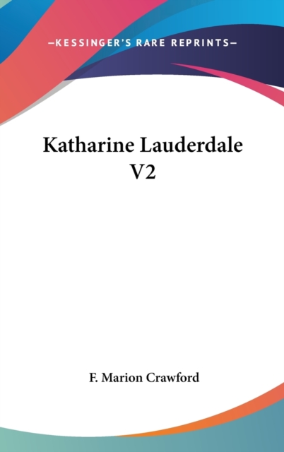 KATHARINE LAUDERDALE V2, Hardback Book