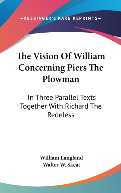 THE VISION OF WILLIAM CONCERNING PIERS T, Hardback Book