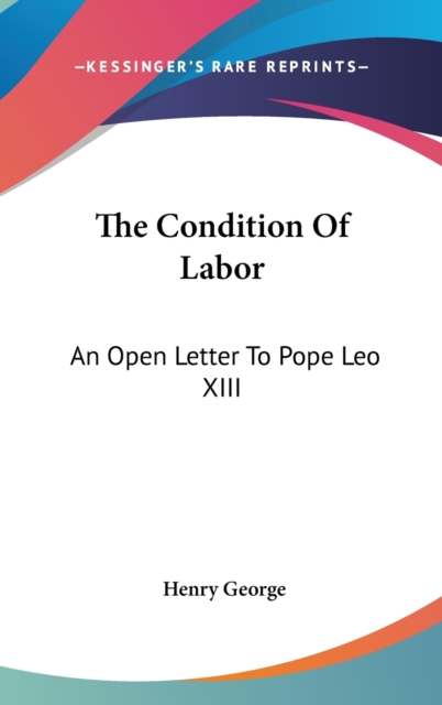 THE CONDITION OF LABOR: AN OPEN LETTER T, Hardback Book