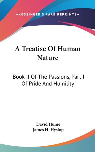 A TREATISE OF HUMAN NATURE: BOOK II OF T, Hardback Book