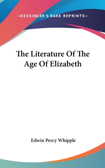 The Literature Of The Age Of Elizabeth,  Book