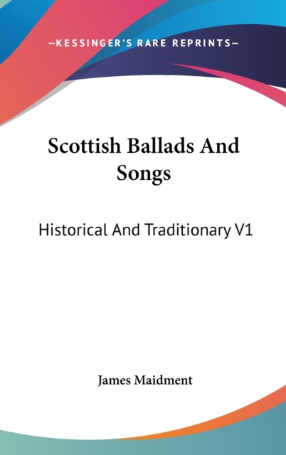 Scottish Ballads And Songs, Hardback Book