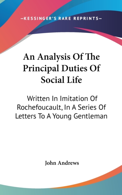 Analysis Of The Principal Duties Of Social Life, Hardback Book