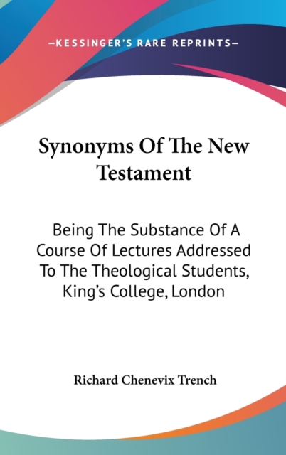 Synonyms Of The New Testament, Hardback Book