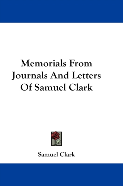 MEMORIALS FROM JOURNALS AND LETTERS OF S, Hardback Book