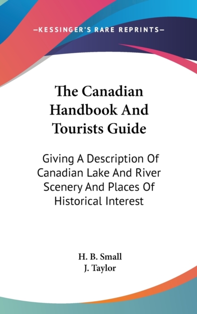 Canadian Handbook And Tourists Guide, Hardback Book