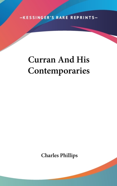 Curran And His Contemporaries, Hardback Book