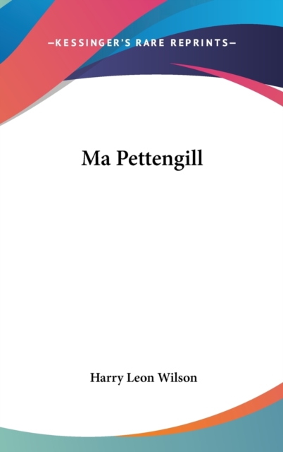 MA PETTENGILL, Hardback Book